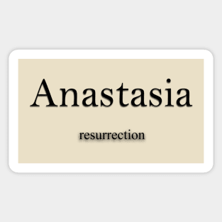 Anastasia Name meaning Sticker